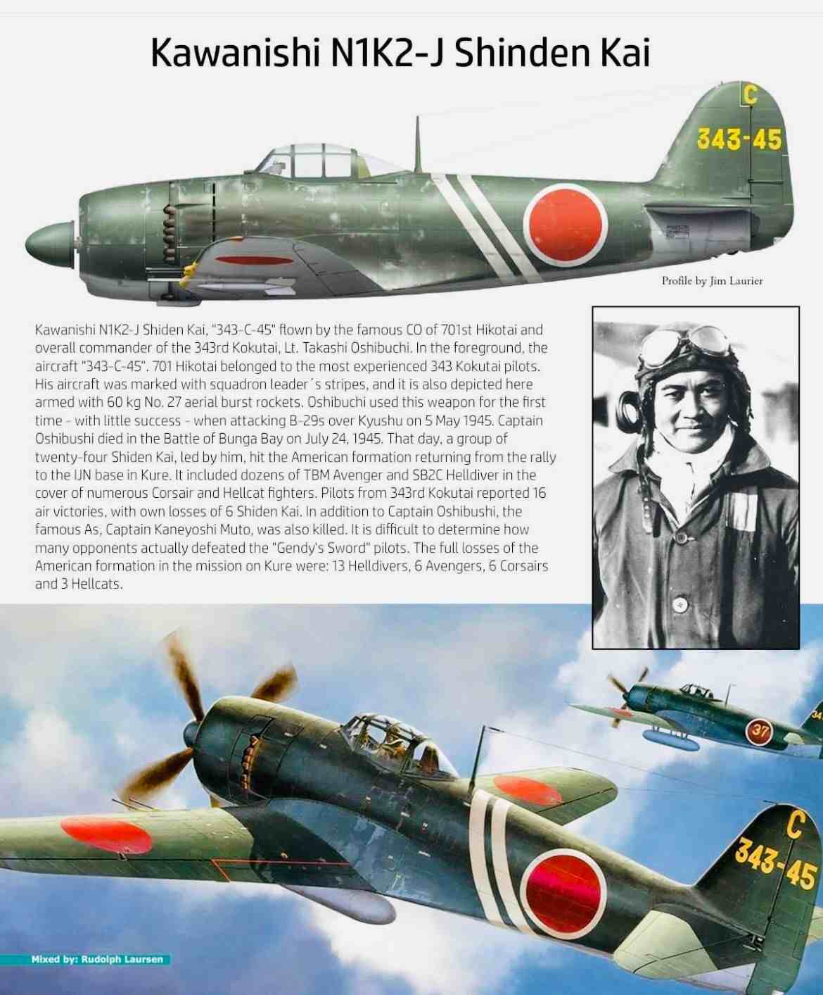 第343海军航空队第701飞行中队指挥官押渊隆志（Takashi Oshibuchi）和他的紫电改（N1K2-J，编号「343C-45」）座机资料介绍图片。